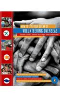 How to Live Your Dream of Volunteering Overseas