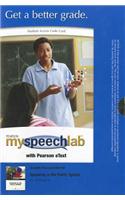 MyLab Speech with Pearson eText -- Standalone Access Card -- for Speaking in the Public Sphere: (English)