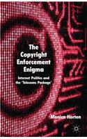 The Copyright Enforcement Enigma