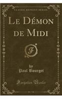 Le Démon de MIDI (Classic Reprint): (French)