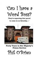 'Can I Have a Word Boss?...'