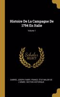 Histoire De La Campagne De 1794 En Italie; Volume 1