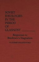 Soviet Ideologies in the Period of Glasnost