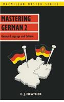 Mastering German 2: German Language and Culture