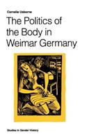 Politics of the Body in Weimar Germany