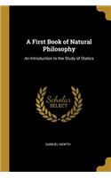 A First Book of Natural Philosophy