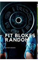 Fit blokes