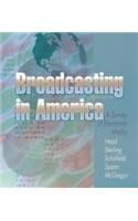 Broadcasting in America: Survey of Electronic Media