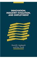 Innovation, Industry Evolution and Employment