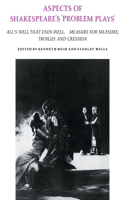 Aspects of Shakespeare's 'Problem Plays': Articles reprinted from Shakespeare Survey(Aspects of Shakespeare 5 Volume Paperback Set)