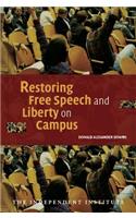 Restoring Free Speech and Liberty on Campus