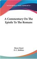 Commentary On The Epistle To The Romans