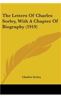 Letters of Charles Sorley, with a Chapter of Biography (1919)