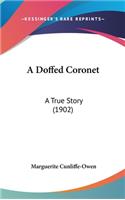 A Doffed Coronet