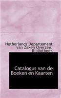 Catalogus Van de Boeken En Kaarten