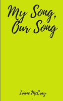 My Song, Our Song