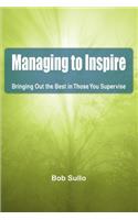 Managing to Inspire
