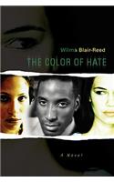 The Color of Hate