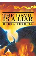 The Devil Is a Liar
