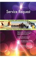 Service Request Complete Self-Assessment Guide