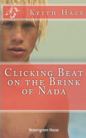 Clicking Beat on the Brink of Nada
