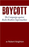 Boycott: The Campaign Against Roche Brothers Supermarkets
