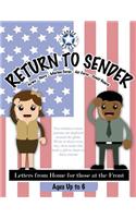 Return to Sender: Letters from Home to Those at the Front (Ages Up to 6)