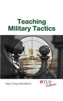 Teaching Military Tactics