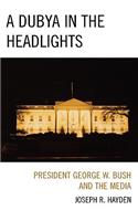 A Dubya in the Headlights