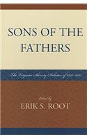 Sons of the Fathers: The Virginia Slavery Debates of 1831D1832