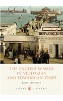 The English Seaside in Victorian and Edwardian Times