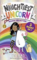 The Naughtiest Unicorn Bumper Collection: Three books in one for 2021 from the bestselling Naughtiest Unicorn series - the perfect magical gift for children! (The Naughtiest Unicorn series)