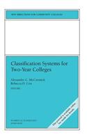 Classification Systems for Two–Year Colleges: New Directions for Community Colleges, Number 122(J–B CC Single Issue Community Colleges)