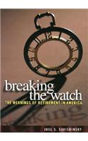 Breaking the Watch