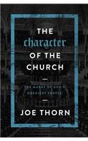 Character of the Church: The Marks of God's Obedient People