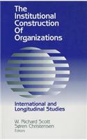 Institutional Construction of Organizations