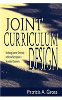 Joint Curriculum Design: Facilitating Learner Ownership and Active Participation in Secondary Classrooms