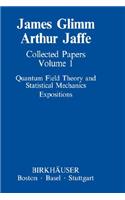 Collected Papers Vol.1: Quantum Field Theory and Statistical Mechanics