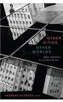 Other Cities, Other Worlds