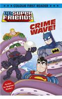 DC Super Friends: Crime Wave