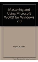 Mastering and Using Microsoft Word for Windows 2.0