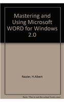 Mastering and Using Microsoft Word for Windows 2.0