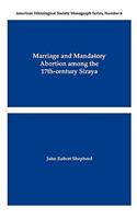 Marriage and Mandatory Abortion Among the 17th-Century Siraya