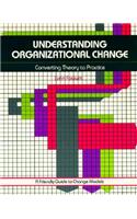 Understanding Organizational Change