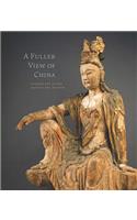 Fuller View of China