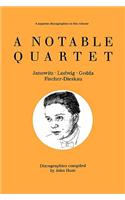 Notable Quartet. 4 Discographies. Gundula Janowitz, Christa Ludwig, Nicolai Gedda, Dietrich Fischer-Dieskau. [1995].