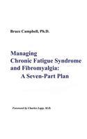 Managing Chronic Fatigue Syndrome and Fibromyalgia