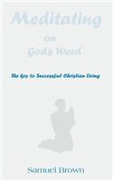 Meditating on God's Word
