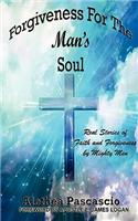 Forgiveness for the Man's Souls