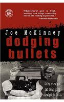 Dodging Bullets: (English)